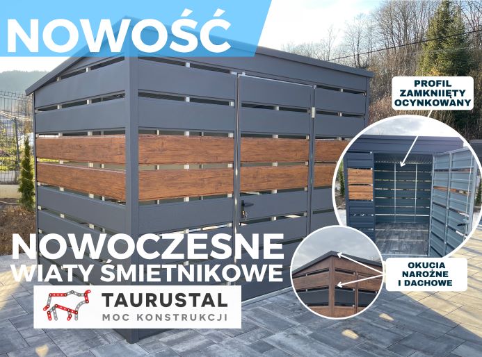 Nowoczesna wiata śmietnikowa Taurustal